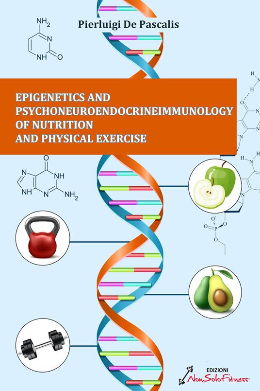 Copertina dell’edizione inglese Epigenetics and psychoneuroendocrineimmunology of nutrition and physical exercise