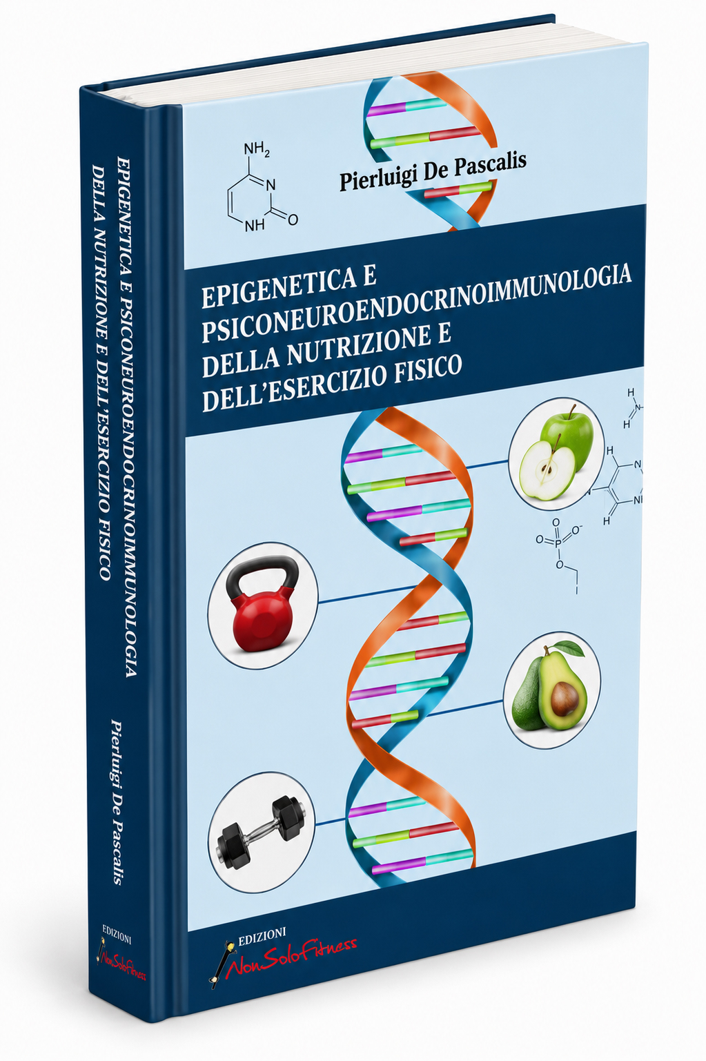 Copertina del libro Epigenetica e Psiconeuroendocrinoimmunologia della nutrizione e dell’esercizio fisico