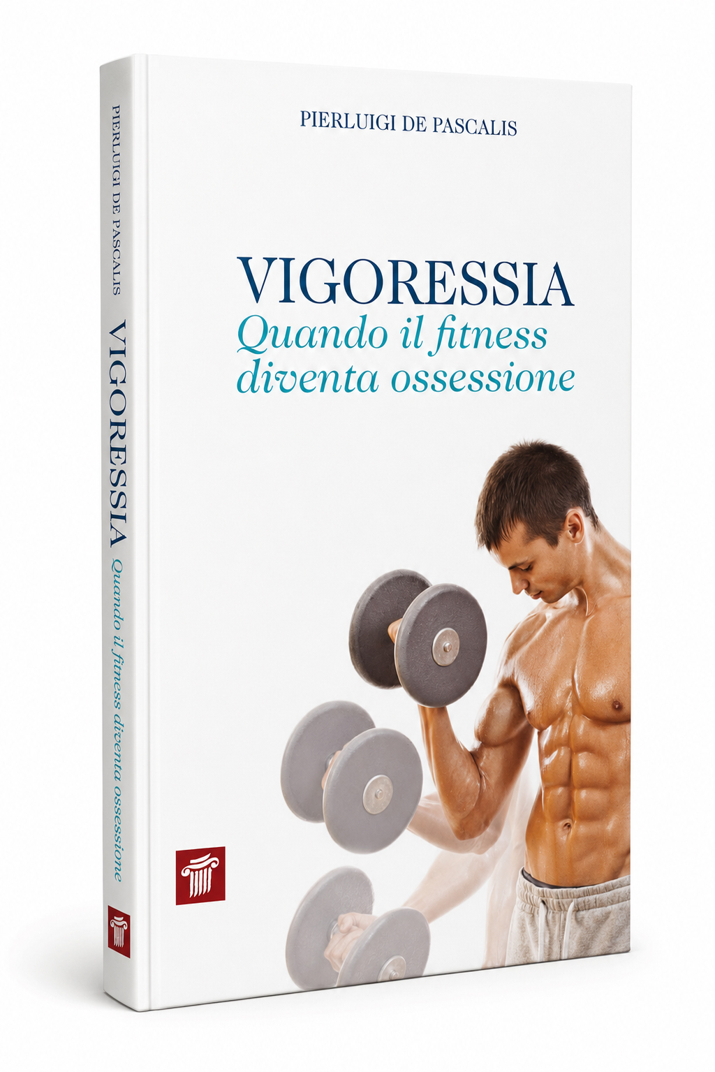 Copertina del libro Vigoressia: quando il fitness diventa ossessione